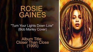 Video thumbnail of "Rosie Gaines - "Turn Your Lights Down Low"  (Cover) w-Echo"