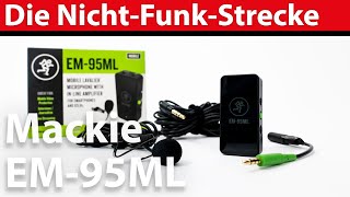 Test: Mackie EM-95ML - die Nicht-Funk-Strecke