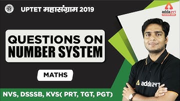 12 PM - UPTET 2019 | Maths:  Number System Questions