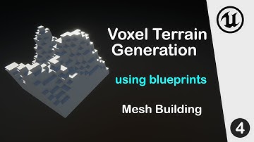 UE4 Blueprint Tutorial - Minecraft like Voxel Terrain Generation : Part 4 Mesh Building