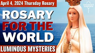 Thursday Healing Rosary for the World April 4, 2024 Luminous Mysteries of the Rosary