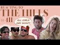 Reacting to 'THE HILLS' | S4E11 | Whitney Port