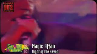 Mágic Affair - Night Of The Raven (In Live)