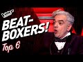 Insane LOOPERS and BEATBOXERS on The Voice! | TOP 6