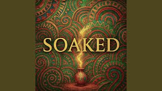Soak Like Fire (Shut Up in My Bones) - BOOMM