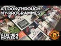 A Look Through My Programmes! | Manchester United Memorabilia | MUFC