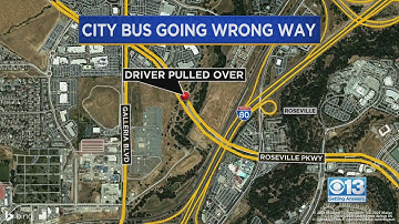Roseville City Bus Driver Pulled Over For Driving The Wrong Way