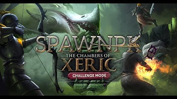 RNG Wins | 100 Chambers Of Xeric | New SpawnPk Series
