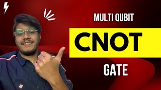 Cnot Gate Multi Qubit Gate Quantum Computing Explained