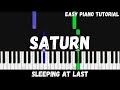 Sleeping at Last - Saturn (Easy Piano Tutorial)