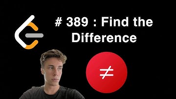 Find the Difference | 389 Leetcode | Python3