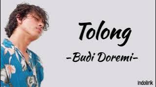 Budi Doremi - Tolong | Lirik Lagu￼