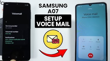 How to Set Up Voice Mail in Samsung A07 - Voicemail Settings