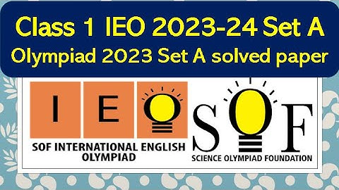 Class 1 SOF IEO 2023-24 set A English Olympiad solved paper set A #olympiad #ieo #sof #class1 #2023