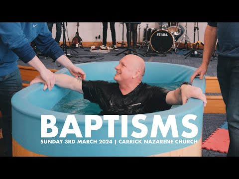 Baptism Service | Sunday 03 March 2024 | Carrick Nazarene Church