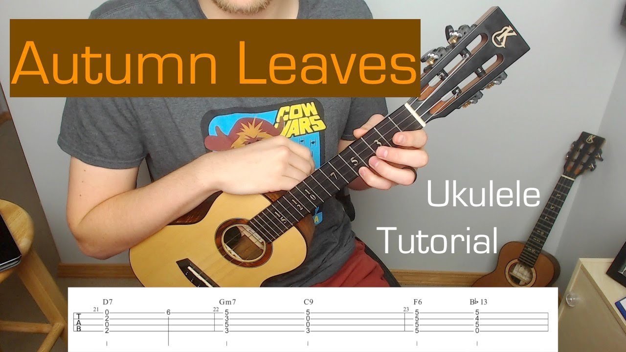 Autumn Leaves Ukulele Tutorial YouTube
