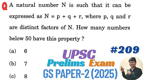A natural number N is such that it can be expressed as N = p+q+r, where p, q and r. UPSC CSAT 2025