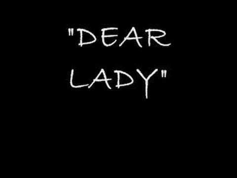 DEAR LADY
