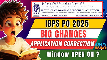 🚨 BREAKING: IBPS PO 2025 BIG CHANGES Announced! | Application Correction Window OPEN NOW!