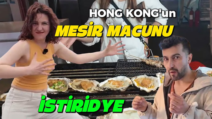 Hong Kong Günlüğü: İstiridye, Jackie Chan, Bruce Lee, Gece Pazarı ve Bol Kahkaha