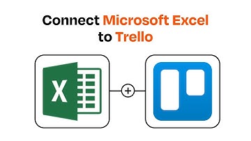How to connect Microsoft Excel to Trello - Easy Integration