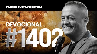 Devocional Pastor Gustavo Ortega