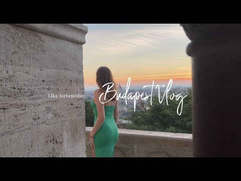 ბუდაპეშტის ვლოგი/Budapest vlog
