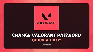 How To: Change Valorant Account Password - (Quick & Easy)