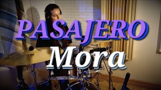 PASAJERO (Mora Drumcover)