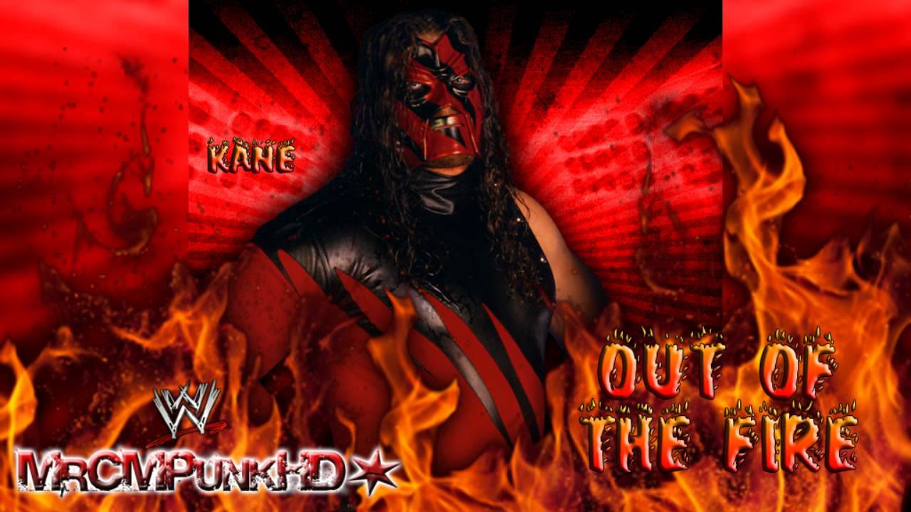WWE Kane 2nd Theme Out Of The Fire CD Quality  Download Link