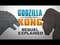 Godzilla vs Kong "SEQUEL" EXPLAINED | are Godzilla and Kong friends now?