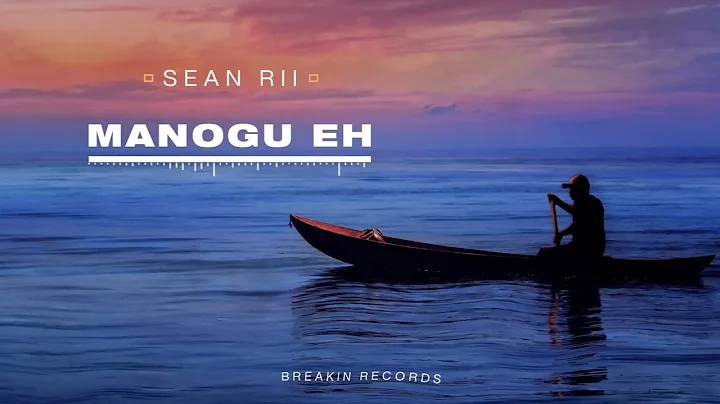 Sean Rii - Manogu Eh