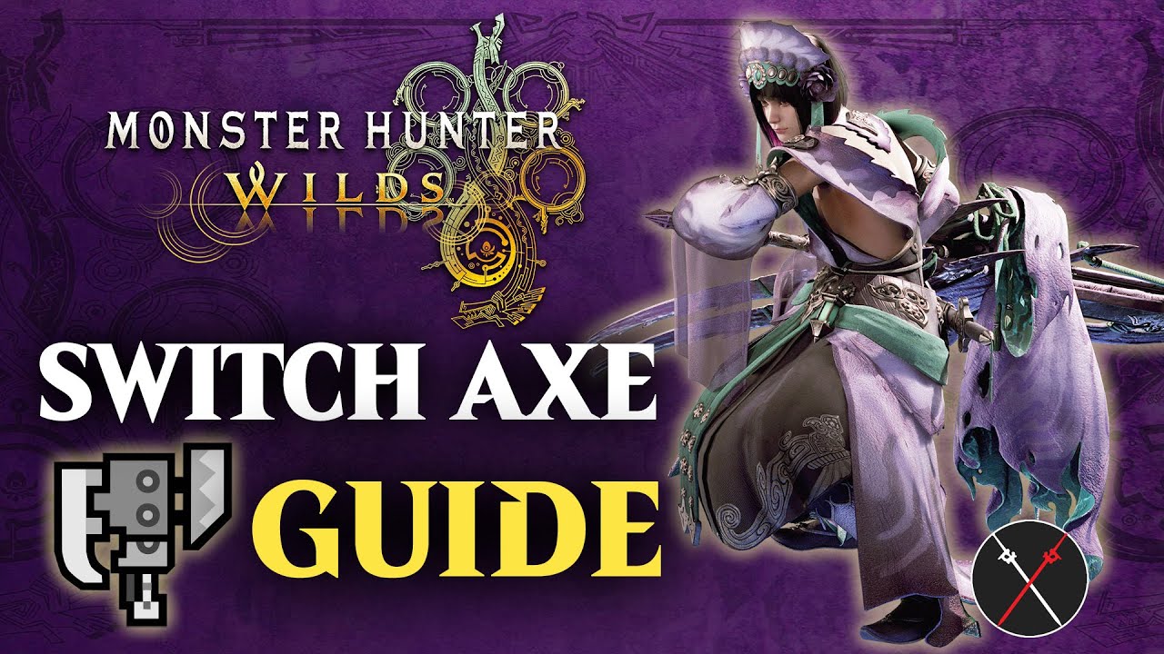 Monster Hunter Wilds Switch Axe Guide - Combos & Changes in MHWilds