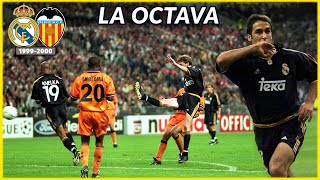 La Final 🇪🇦 REAL MADRID vs VALENCIA 🏆8️⃣ Camino a la "OCTAVA" | Champions League (2000)