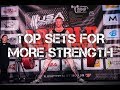 Top Sets for More Strength