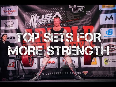 Top Sets for More Strength 