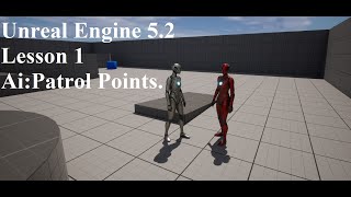 Unreal Engine 5.2 Ai  Lesson 1 (Искусственный интеллект)