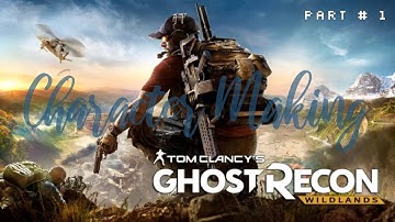 Ghost Recon Wildlands - Character Creation (Part 1)   #GhostRecon #Ubisoft #games #CharacterCreation