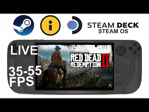 Red Dead Redemption 2 on Steam Deck/OS in 800p 35-55 Fps (Live)