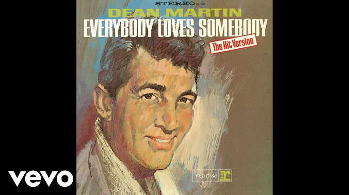 Dean Martin - Everybody Loves Somebody (Official A...