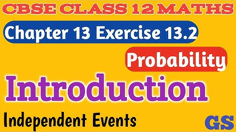 Chapter 13 - Exercise 13.2 Introduction Probability - CBSE Class 12th Maths in Tamil - GS