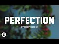 Perfection  official lyric  switch