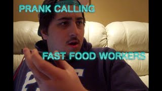 Prank Calling Fast Food Restaurants!