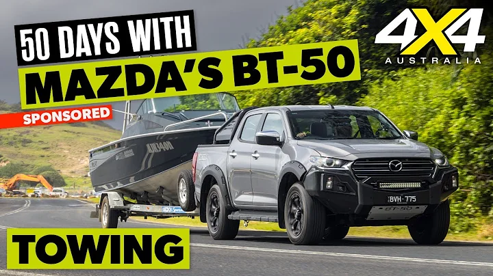Mazda BT-50: 50 Days With a BT-50 – TOWING | 4X4 Australia