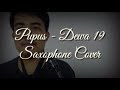 Pupus - Dewa 19 (Saxophone cover by Bagas Anjar)