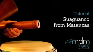 Guaguanco From Matanzas - Tutorial By Michael De Miranda