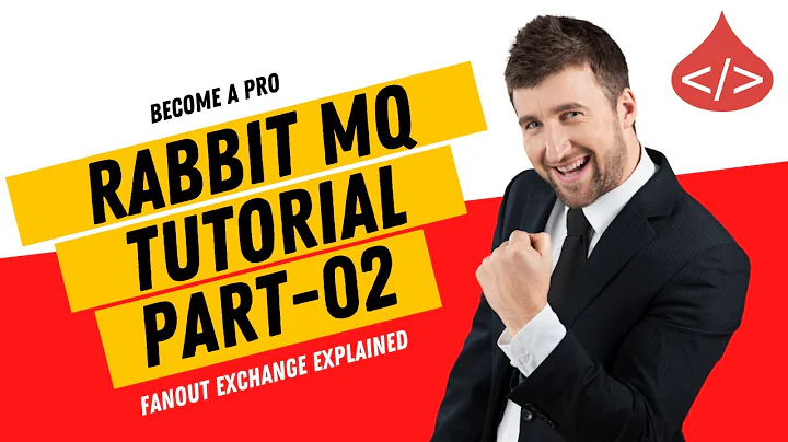 Fanout Exchange in RabbitMQ  [AMQP Protocol] - RabbitMQ Beginner to Advanced Tutorial - Part 02