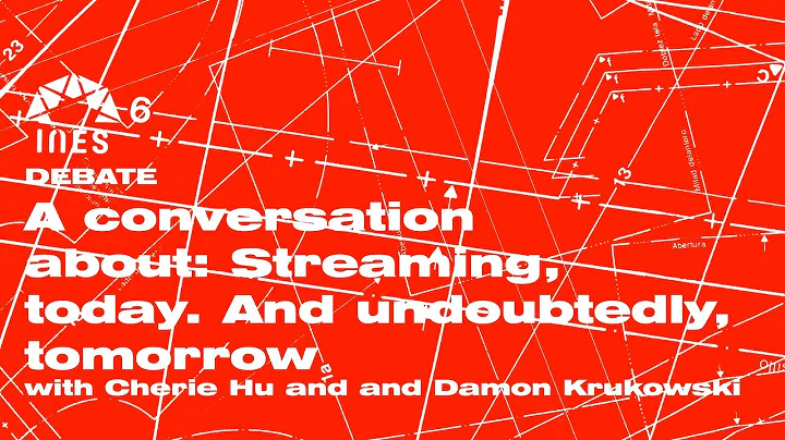 A CONVERSATION ABOUT: STREAMING, TODAY. AND UNDOUB...