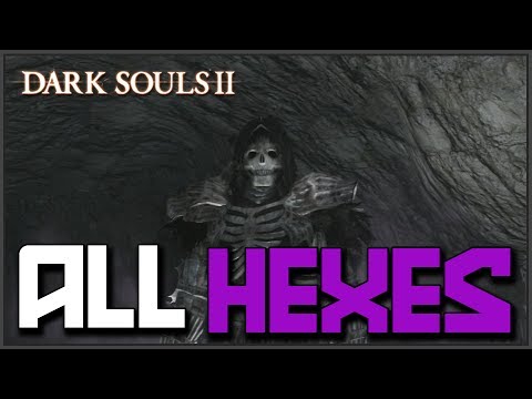 Dark Souls 2: All Hex Locations & Showcase