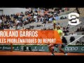 Les problmatiques lies au report de roland garros